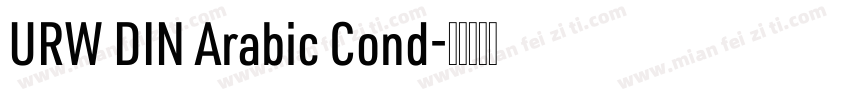 URW DIN Arabic Cond字体转换
